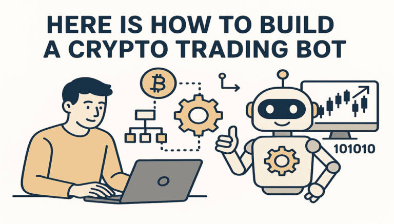 Here Is How to Build a Crypto Trading Bot