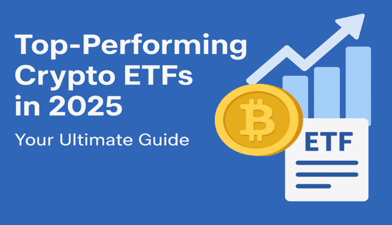Top-Performing Crypto ETFs in 2025 — Your Ultimate Guide
