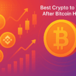 Best Crypto to Watch After Bitcoin Halving